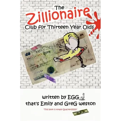 The Zillionaire Club for Thirteen Year Olds