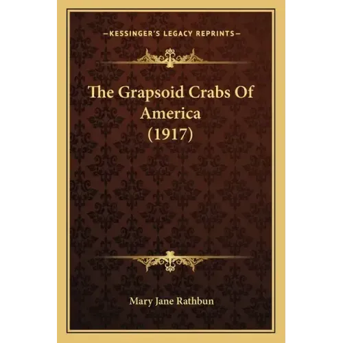 The Grapsoid Crabs Of America (1917)