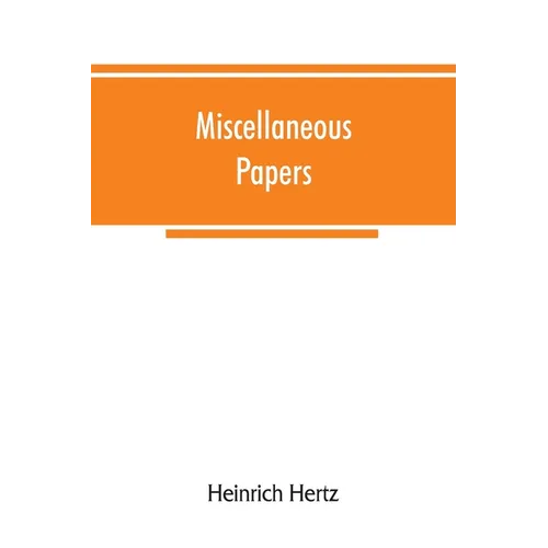 Miscellaneous papers
