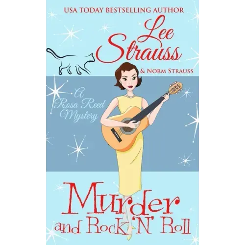 Murder and Rock 'n Roll: a 1950s cozy historical mystery