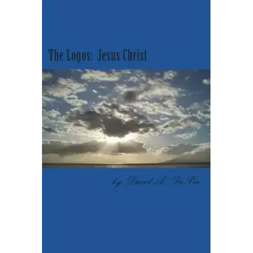 The Logos: Jesus Christ