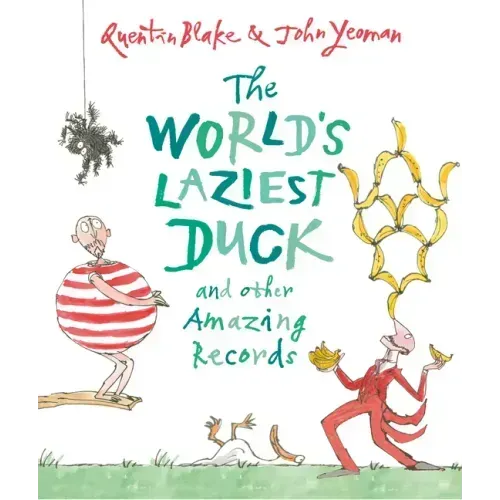 The World's Laziest Duck: And Other Amazing Records