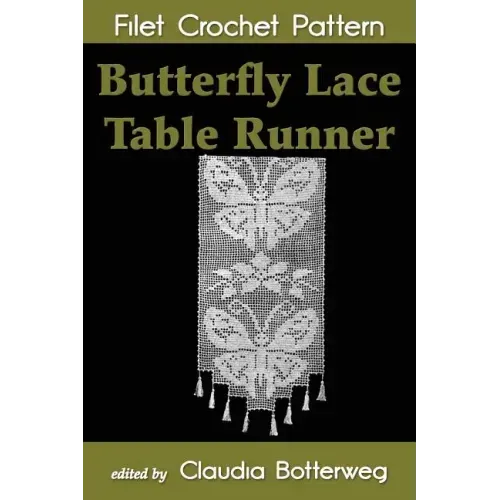 Butterfly Lace Table Runner Filet Crochet Pattern: Complete Instructions and Chart
