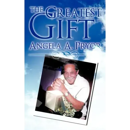 The Greatest Gift