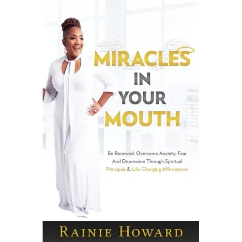 Miracles In Your Mouth