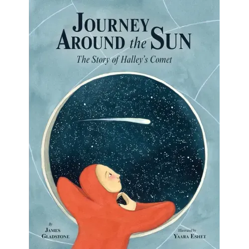 Journey Around the Sun: The Story of Halley's Comet