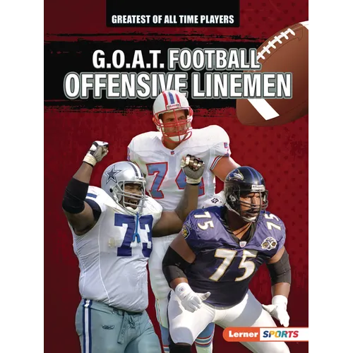 G.O.A.T. Football Offensive Linemen