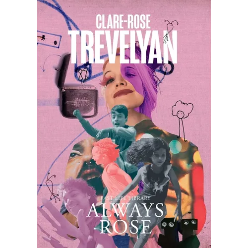Always Rose: Illustrated