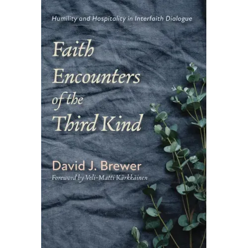 Faith Encounters of the Third Kind: Humility and Hospitality in Interfaith Dialogue