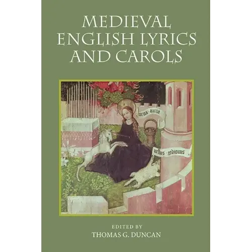 Medieval English Lyrics and Carols
