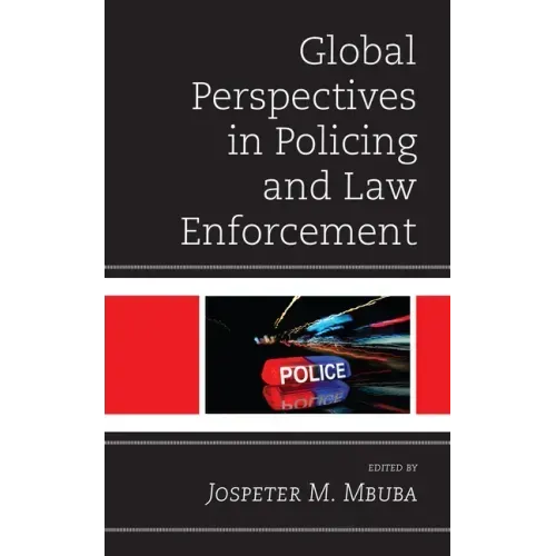Global Perspectives in Policing and Law Enforcement