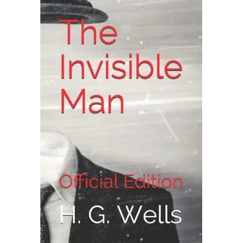 The Invisible Man: Official Edition