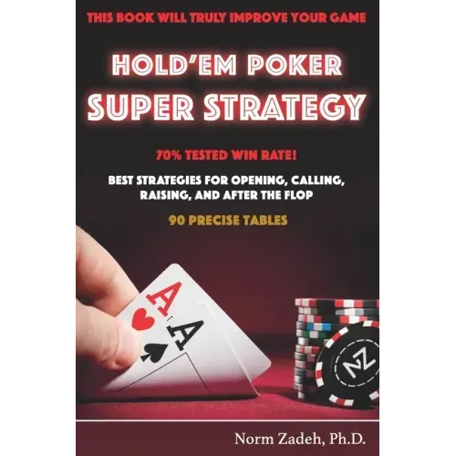 Hold'em Poker Super Strategy