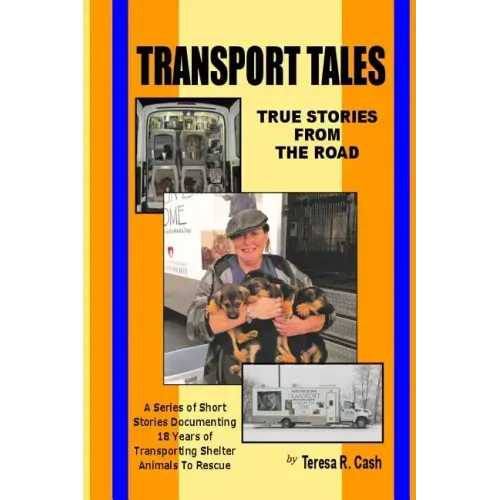 Transport Tales: True Stories From The Road