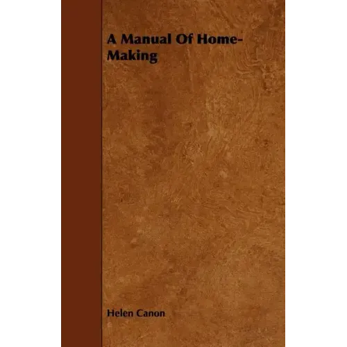 A Manual Of Home-Making