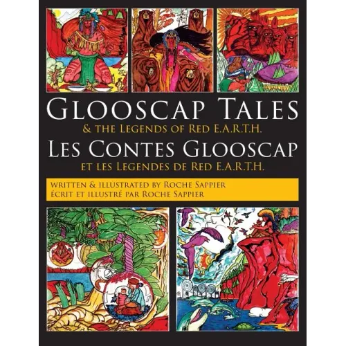 Glooscap Tales: & the Legends of Red E.A.R.T.H.