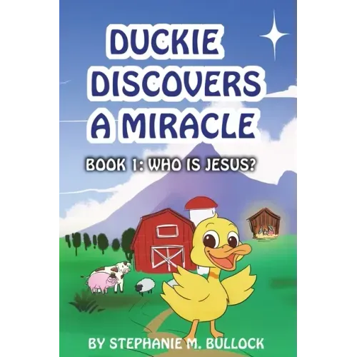 Duckie Discovers a Miracle