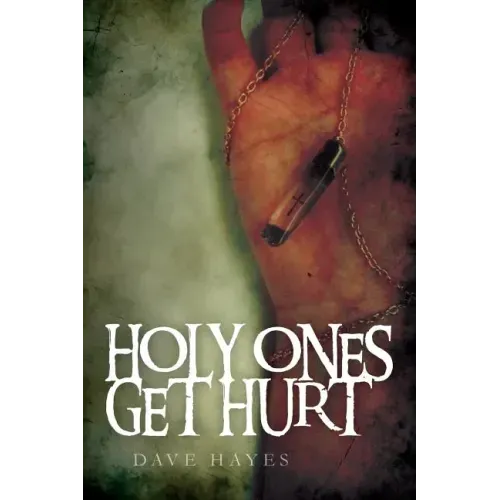 Holy Ones Get Hurt