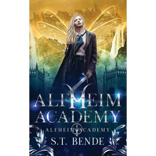 Alfheim Academy: Alfheim Academy: Book One