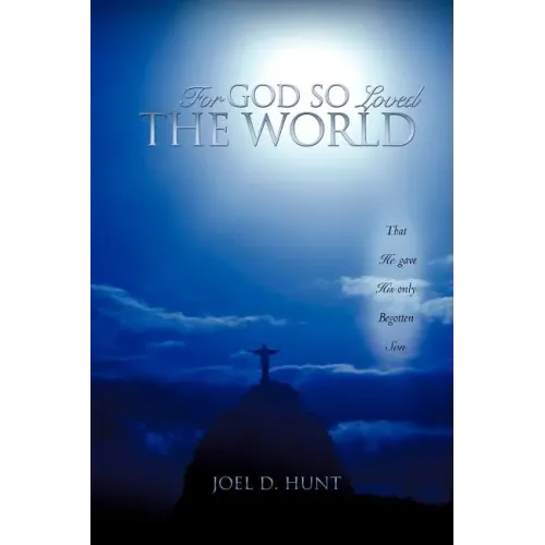 For God So Loved the World