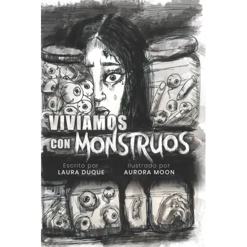 Vivíamos con monstruos