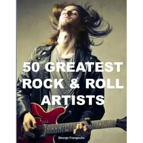 50 Greatest Rock & Roll Artists
