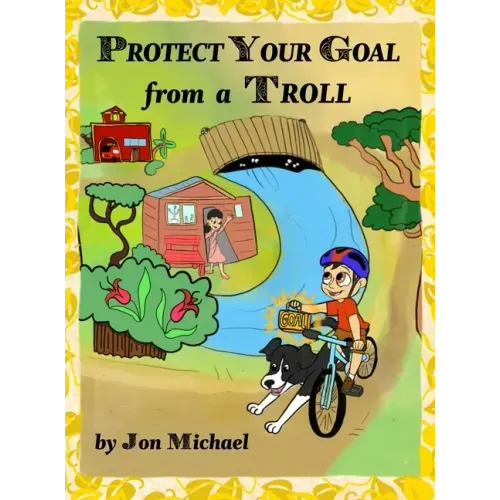 Protect Your Goal from a Troll