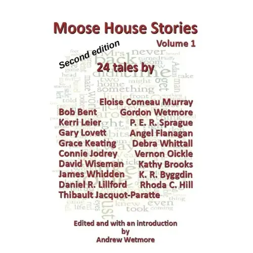 Moose House Stories Vol.1