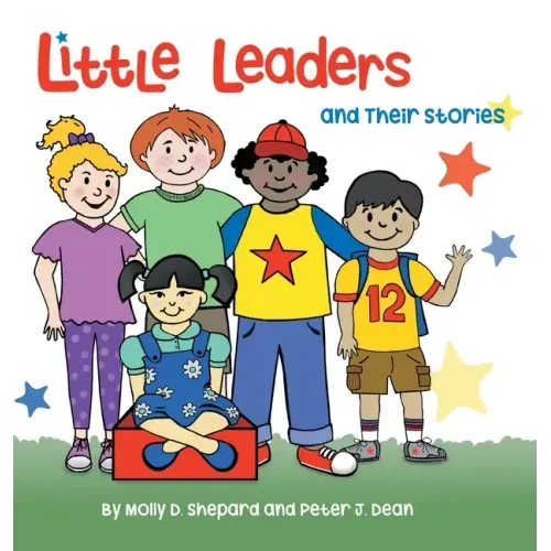 Little Leaders and Their Stories