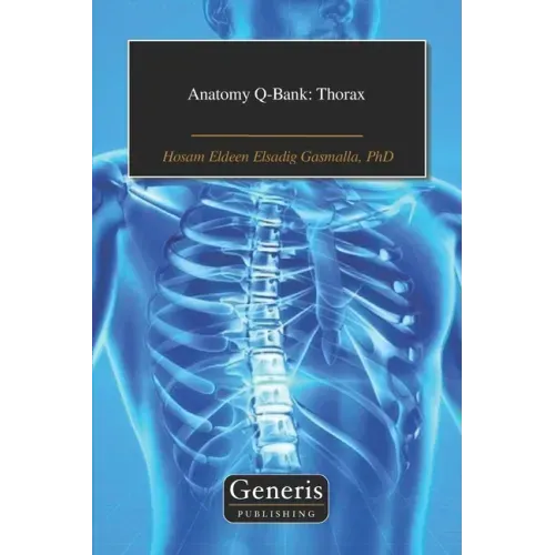 Anatomy Q-Bank: Thorax