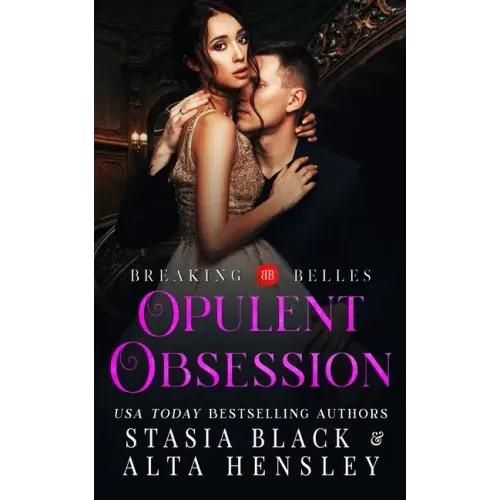 Opulent Obsession: A Dark Secret Society Romance
