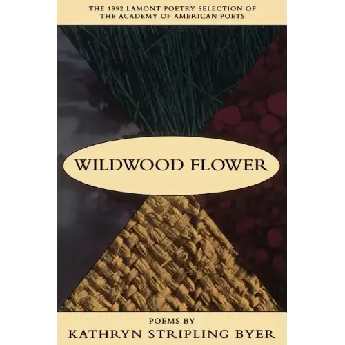 Wildwood Flower: Poems