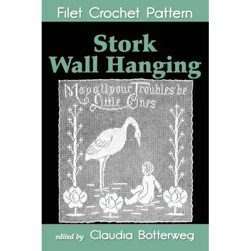 Stork Wall Hanging Filet Crochet Pattern: Complete Instructions and Chart
