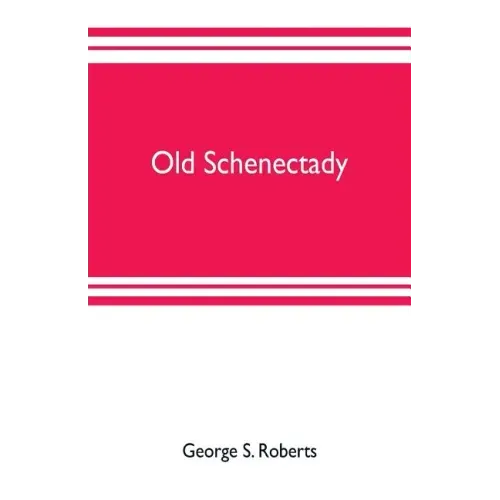 Old Schenectady
