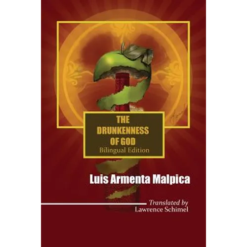 The Drunkenness of God: Ebriedad de Dios