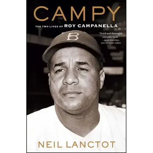 Campy: The Two Lives of Roy Campanella