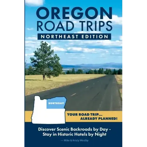 Oregon Road Trips - Northeast Edition