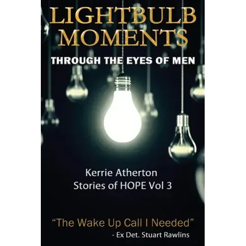 Lightbulb Moments - Through The Eyes of Men