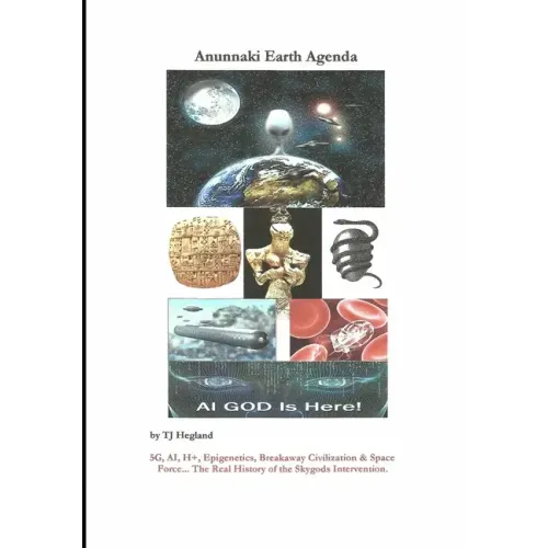 Anunnaki Earth Agenda