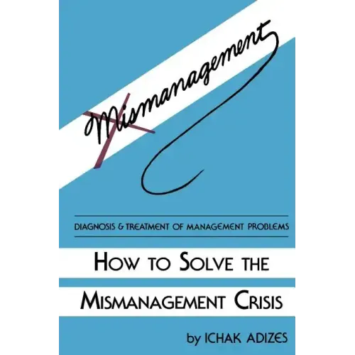 How to Solve the Mismanagement Crisis