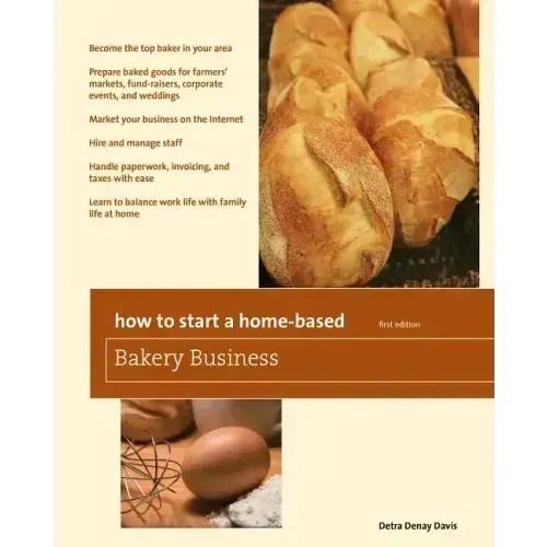 How to Start a Home-Based Bakery Business