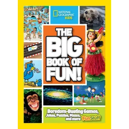 The Big Book of Fun!: Boredom-Busting Games, Jokes, Puzzles, Mazes, and More Fun Stuff