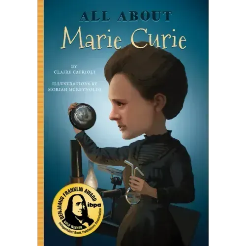 All about Marie Curie
