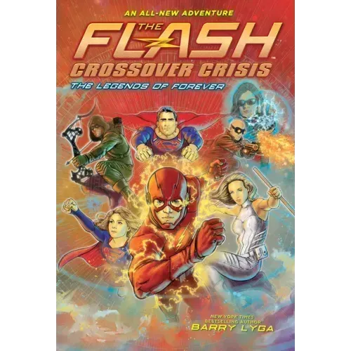 Flash: The Legends of Forever (Crossover Crisis #3)
