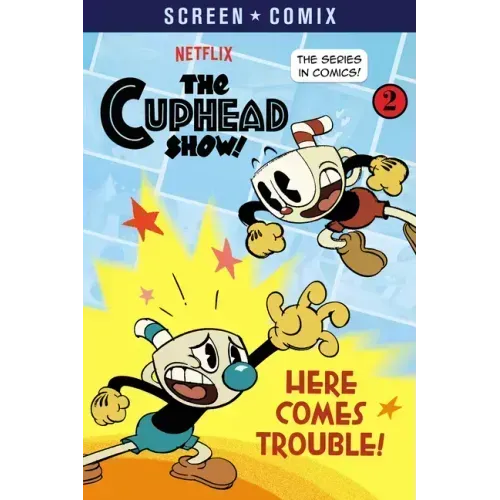 Here Comes Trouble! (the Cuphead Show!)