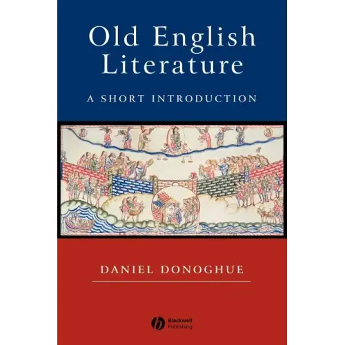 Old English Literature: A Short Introduction