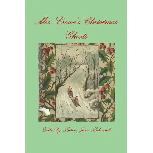 Mrs. Crowe's Christmas Ghosts