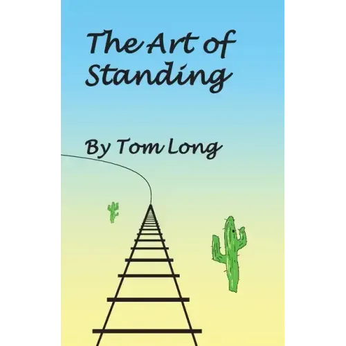 The Art of Standing