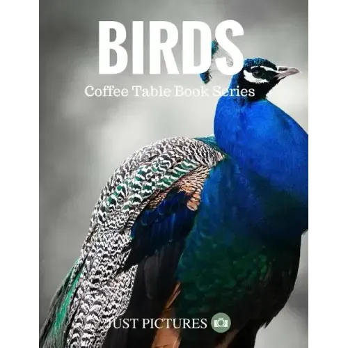 Birds: Coffee Table Book Series