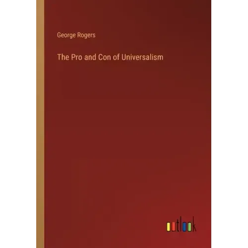 The Pro and Con of Universalism